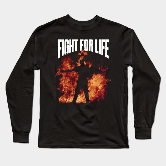 Fight for life Long Sleeve T-Shirt by ARTSYILA